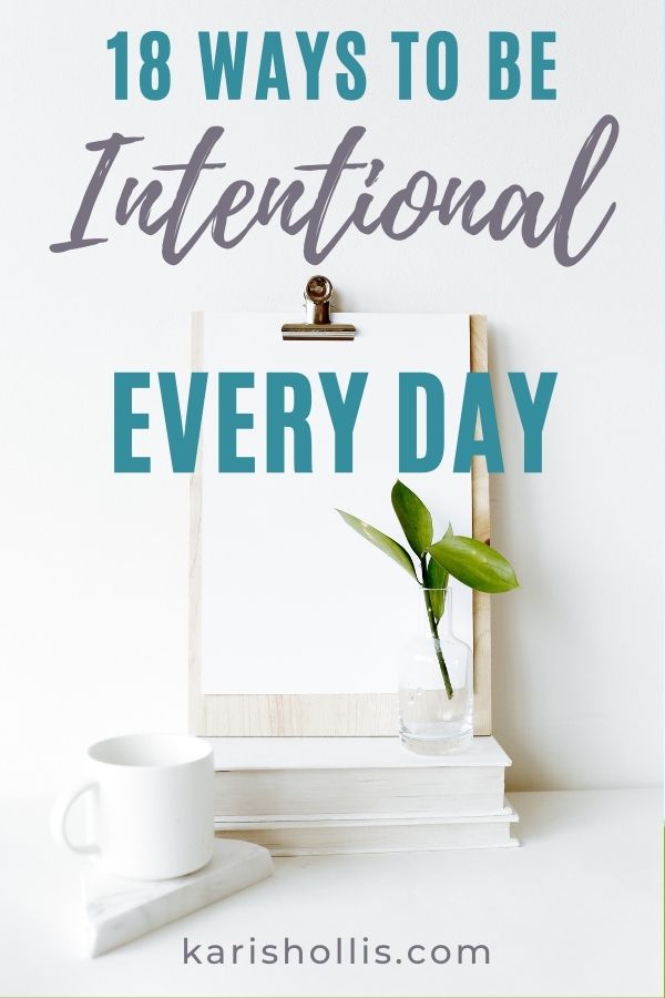 intentional living | intentionality | how to be happy | simplify | habits + routines